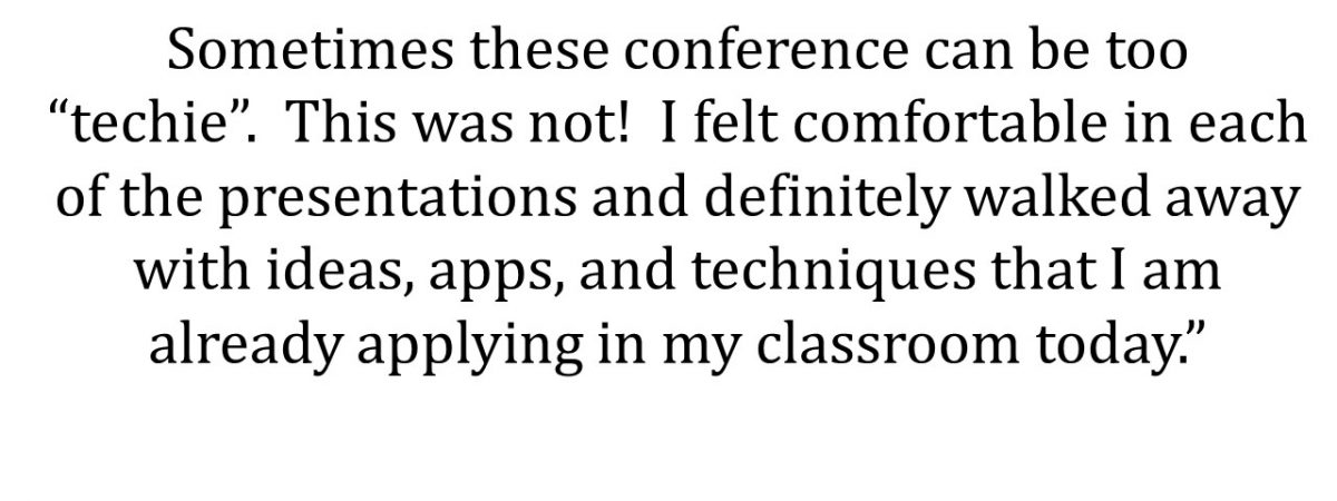 Sometimes these conferences can be too 'techie.' This was not! I felt comfortable in each of the presentations...